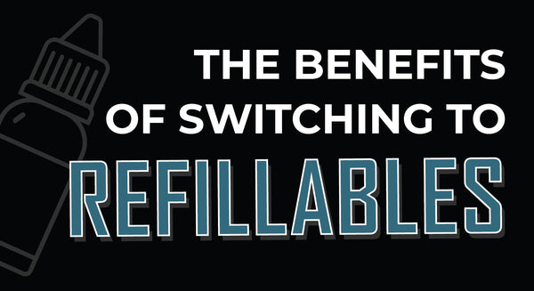 The Benefits of Switching to Refillable Vapes (vs. Disposables)