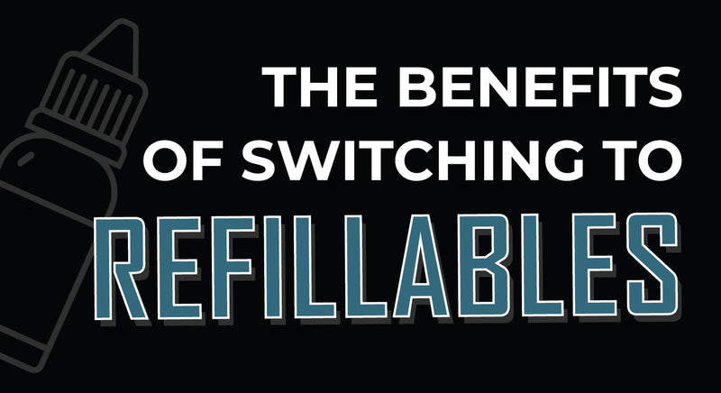 The Benefits of Switching to Refillable Vapes (vs. Disposables)