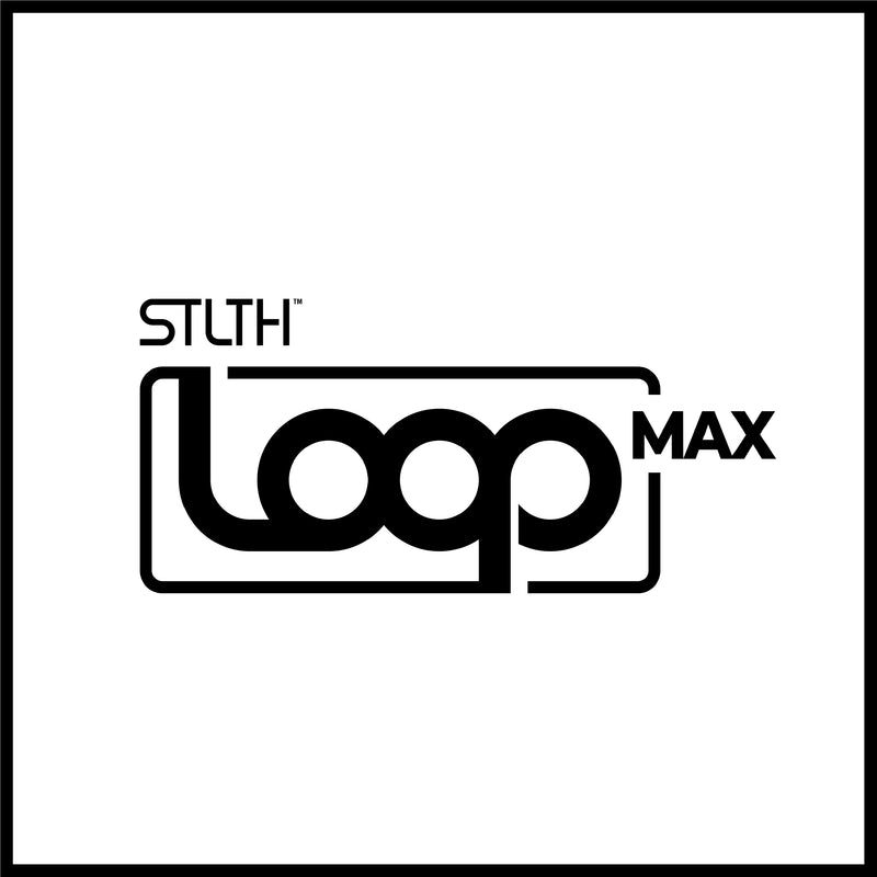 STLTH LOOP MAX PODS